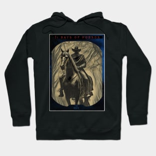 31 Days of Horror Series 3  - The Rider Hoodie